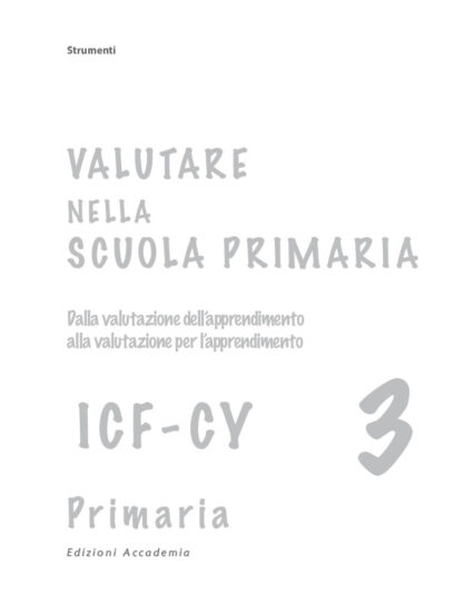 Valutare nella scuola Primaria ICF, 3 - Cartaceo