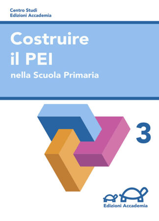 Costruire il PEI nella Scuola Primaria, 3