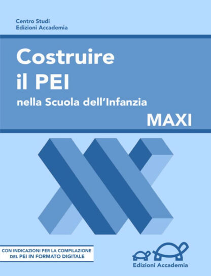 Costruire il PEI nella Scuola dell'Infanzia, Maxi