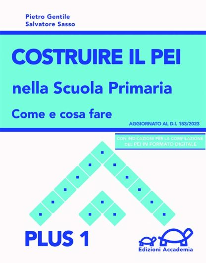 Costruire il nuovo PEI nella Scuola Primaria, Plus 1 (Cartaceo)