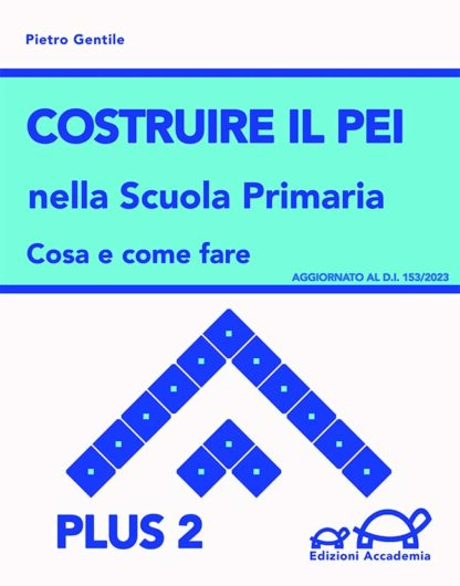 Costruire il nuovo PEI nella Scuola Primaria, Plus 2 (Cartaceo)